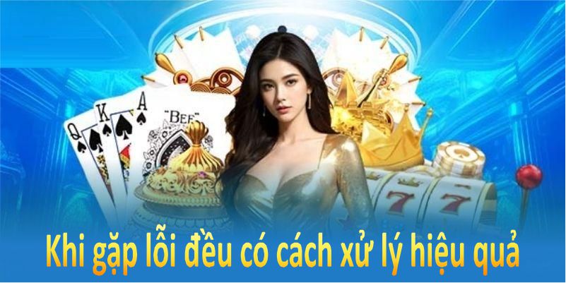 Link 18Win đôi khi gặp lỗi nhưng đều có cách xử lý hiệu quả